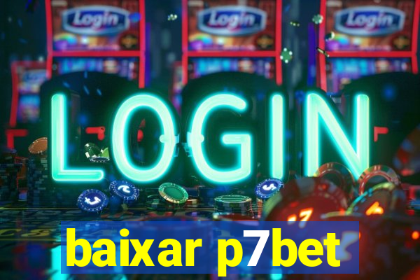 baixar p7bet